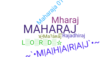 Biệt danh - Maharaj