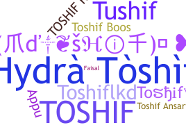Biệt danh - Toshif