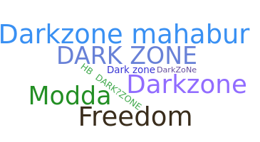 Biệt danh - darkzone