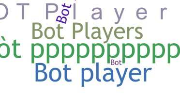 Biệt danh - Botplayers