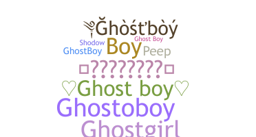 Biệt danh - ghostboy
