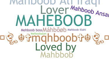 Biệt danh - Mahboob