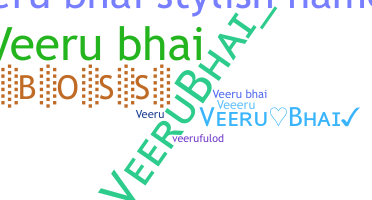 Biệt danh - Veerubhai