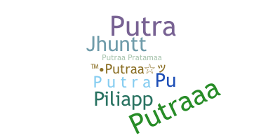 Biệt danh - Putraa