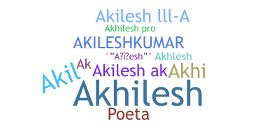 Biệt danh - Akilesh