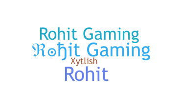 Biệt danh - ROHITGAMING