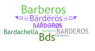Biệt danh - Barderos