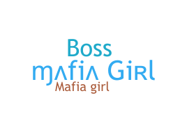 Biệt danh - MafiaGirl