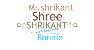 Biệt danh - Shrikant