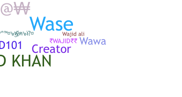 Biệt danh - Wajid