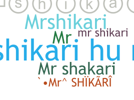 Biệt danh - MrShikari