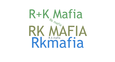 Biệt danh - RKMafia