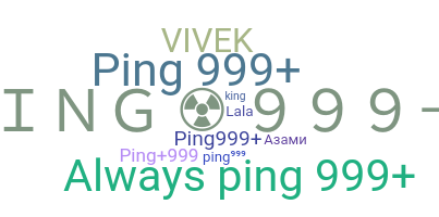 Biệt danh - PING999