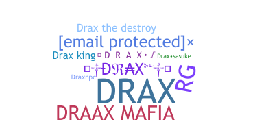 Biệt danh - Drax