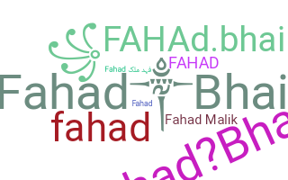 Biệt danh - Fahadbhai