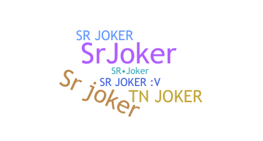 Biệt danh - Srjoker
