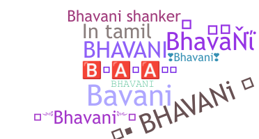 Biệt danh - Bhavani