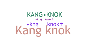 Biệt danh - Kangknok