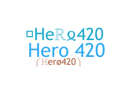 Biệt danh - Hero420