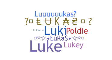 Biệt danh - Lukas