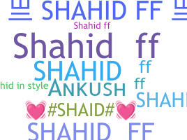 Biệt danh - Shahidff