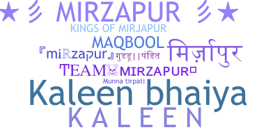 Biệt danh - mirzapur