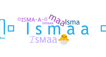 Biệt danh - Ismaa