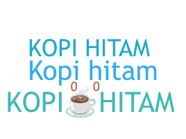 Biệt danh - Kopihitam