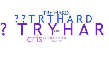 Biệt danh - Tryhar
