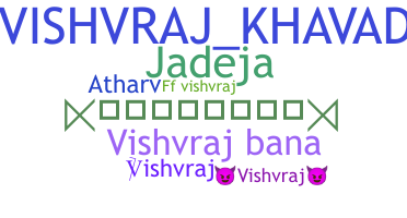 Biệt danh - Vishvraj