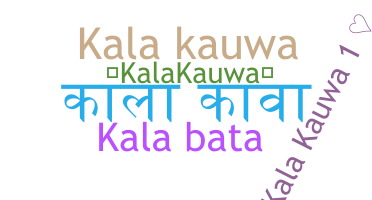 Biệt danh - KalaKauwa
