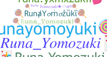Biệt danh - RunaYomozuki