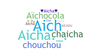 Biệt danh - Aicha