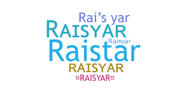 Biệt danh - Raisyar