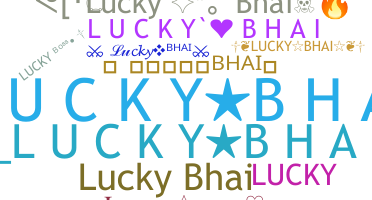 Biệt danh - Luckybhai