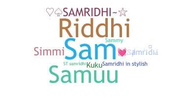 Biệt danh - Samridhi