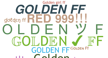Biệt danh - GoldenFf