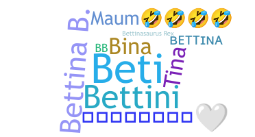 Biệt danh - Bettina