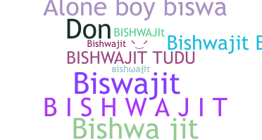 Biệt danh - Bishwajit