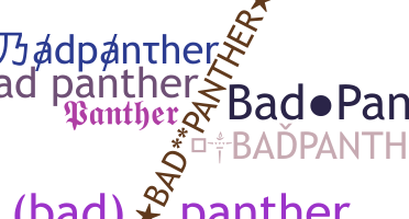 Biệt danh - Badpanther