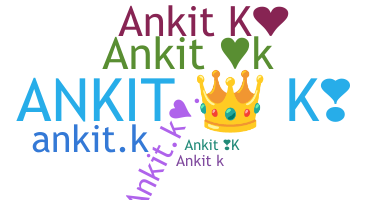 Biệt danh - Ankitk