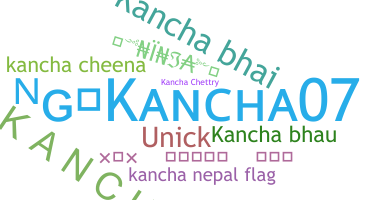 Biệt danh - Kancha
