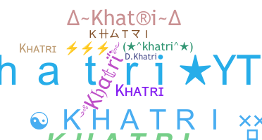 Biệt danh - Khatri