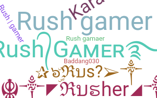 Biệt danh - Rushgamer