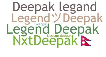 Biệt danh - LegendDeepak