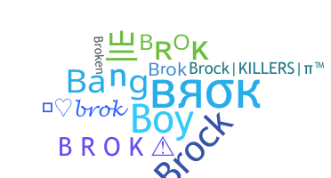 Biệt danh - Brok