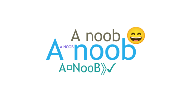 Biệt danh - ANoob