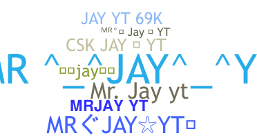 Biệt danh - Mrjayyt