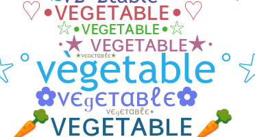 Biệt danh - Vegetable
