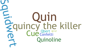 Biệt danh - Quincy